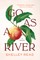 Go as a River