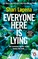Lapena, S: Everyone Here is Lying