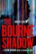 Robert Ludlum's the Bourne Shadow