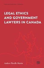 Legal Ethics and Government Lawyers in Canada