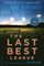 The Last Best League, 10th Anniversary Edition