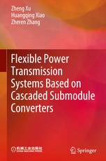 Flexible Power Transmission Systems Based on Cascaded Submodule Converters