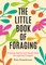 Greenbrown, K: Little Book of Foraging