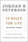 12 Rules for Life: An Antidote to Chaos