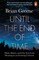 Greene, B: Until the End of Time