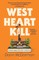 McDorman, D: West Heart Kill