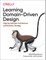 Learning Domain-Driven Design