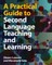Loewen, S: Practical Guide to Second Language Teaching and L