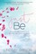 Gibson, L: Just Be