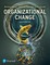 Organizational Change, 6th Edition