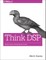 Think DSP