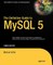 The Definitive Guide to MySQL 5