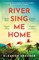 Shearer, E: River Sing Me Home