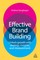 Geoghegan, A: Effective Brand Building
