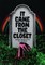 It Came from the Closet