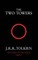 The Two Towers: The Lord of the Rings, Part 2