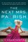Constantine, L: Next Mrs. Parrish