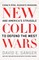 Sanger, D: New Cold Wars