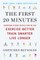 The First 20 Minutes