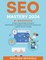 Michaels, M: SEO Mastery 2024 #1 Workbook to Learn Secret Se