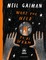 Gaiman, N: What You Need to Be Warm