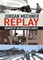 Mechner, J: Replay