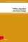 Gromkowska-Melosik, A: Politics, Education and Social Change