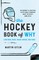 Gitlin, M: Hockey Book of Why (and Who, What, When, Where, a