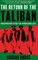 The Return of the Taliban
