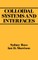 Colloidal Systems and Interfaces