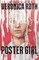 Roth, V: Poster Girl