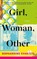 Girl, Woman, Other