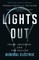 Lights Out: Pride, Delusion, and the Fall of General Electric