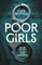 Poor Girls