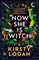 Logan, K: Now She is Witch