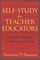 Self-Study for Teacher Educators