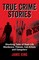 King, J: True Crime Stories