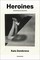 Zambreno, K: Heroines, new edition