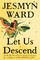 Ward, J: Let Us Descend