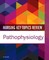 Elsevier Inc: Nursing Key Topics Review: Pathophysiology