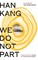 Kang, H: We Do Not Part