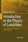 Introduction to the Physics of Landslides
