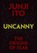 Ito, J: Uncanny: The Origins of Fear