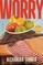 Tanner, A: Worry