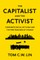 The Capitalist and the Activist