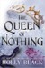 The Queen of Nothing