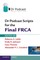 Dr Podcast Scripts for the Final FRCA