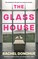 Donohue, R: Glass House