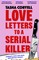 Coryell, T: Love Letters to a Serial Killer