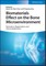 Biomaterials Effect on the Bone Microenvironment